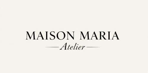 Maison Maria Atelier